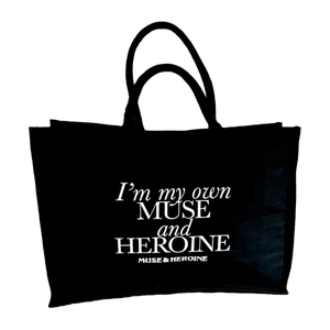 I'm my own Muse & Heroine XL Tote Bag