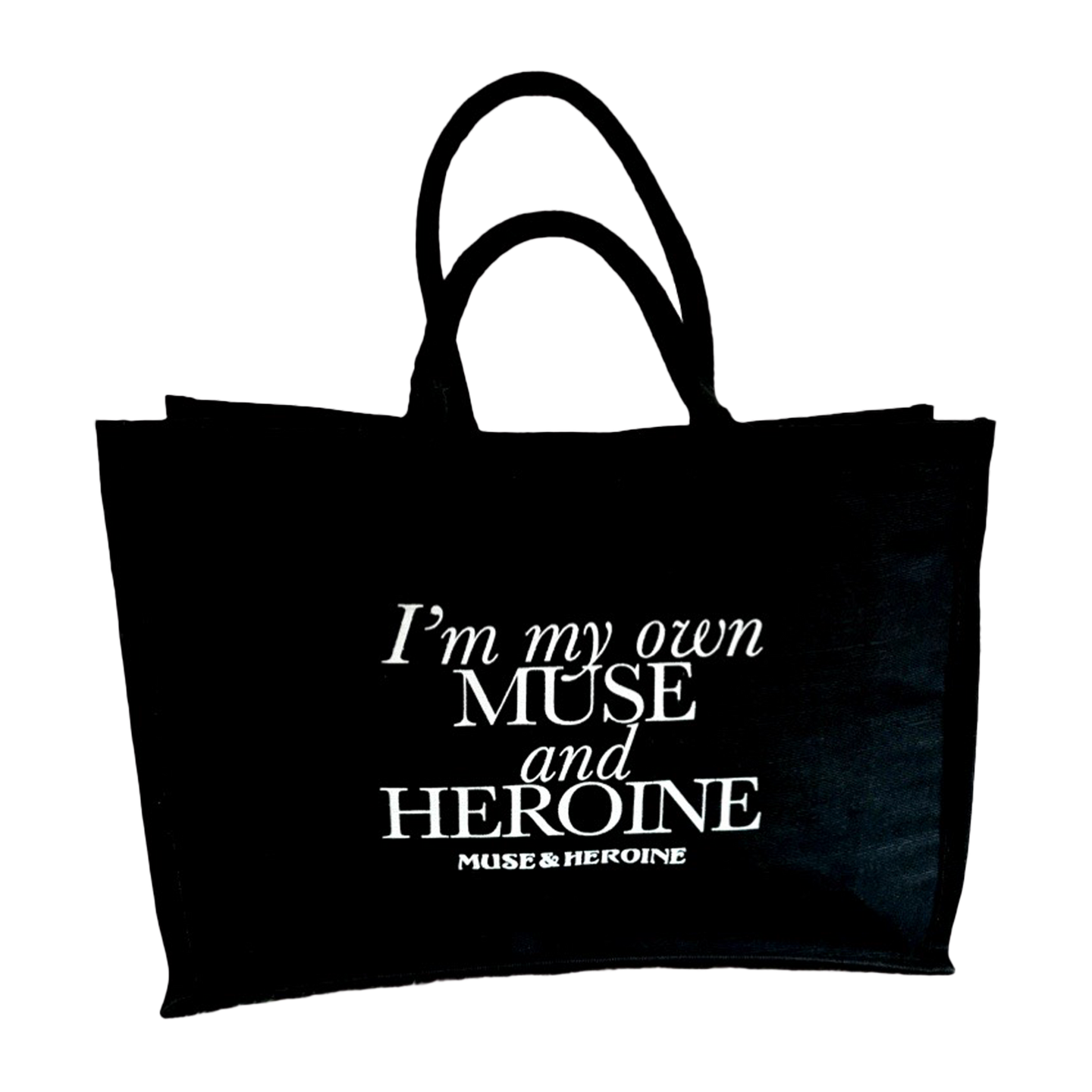 I'm my own Muse & Heroine XL Tote Bag